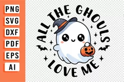 All The Ghouls Love Me, Baby Ghost SVG, Ghoul SVG, Fall SVG Product Image 2