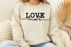 Love More SVG Product Image 1