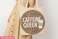 Caffeine Queen PNG, Mom Coffee Sublimation PNG Product Image 3