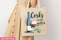 Corks are for quitters PNG, Wine Lover Sublimation PNG Product Image 3
