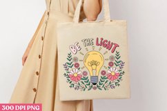 Be the light PNG, Retro Positive Sublimation PNG Product Image 3