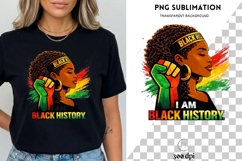 Black History Month PNG | I Am Black History Shirt Design Product Image 3