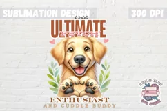 Dogs Sublimation design Funny Quote Golden Retriever PNG Product Image 1