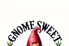 Gnome Sweet Gnome, Instant Digital Download, Gnome Graphics Product Image 2