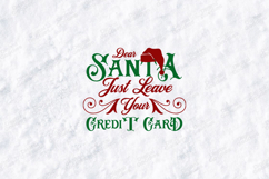 Dear Santa Just Leave Your Credit Card Funny Xmas SVG Product Image 3