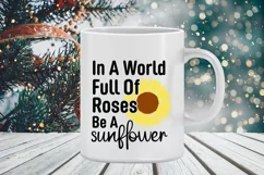 In a world full of roses be a sunflower SVG, Sunflower SVG D Product Image 3