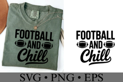Football and Chill Svg | Sport Svg | Shirt Svg Product Image 3