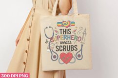 This superhero wears scrubs PNG, Nurse Sublimation PNG Product Image 3
