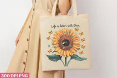 Life is better with dogs PNG, Sunflower Sublimation PNG Product Image 3