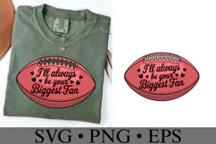 I'll always be your biggest fan svg | Shirt Svg Product Image 3