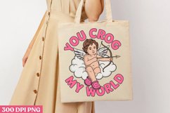 You crog my world PNG, Sweet Valentines Sublimation PNG Product Image 3