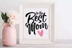 Best mom svg, Mother's Day svg, Happy Mother's Day SVG Product Image 2