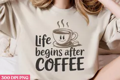 Life begins after coffee PNG, Retro Funny Coffee Sublimatio Product Image 3