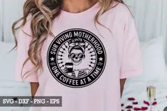 Surviving Motherhood One Coffee at a Time - Mother's day SVG Product Image 3