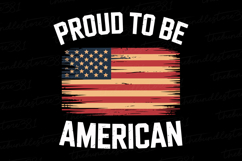 Proud to be American Svg | 4th of July Svg | Svg Cut File Product Image 1