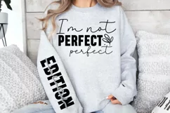 I'm not perfect Sleeve SVG PNG, i'm limited edition SVG Product Image 3