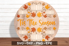 Tis The Season Sign SVG Round | Pumpkin Leaf Autumn Door Product Image 3