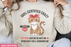 100 Certified Crazy Cat Mom PNG, Cat Mom Sublimation PNG Product Image 3
