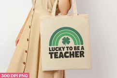 Lucky to be a teacher PNG,St Patricks Day Teacher Sublima Product Image 3
