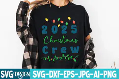 2025 Christmas Crew SVG Design,Christmas Svg Design Product Image 2