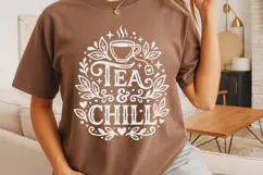 Tea And Chill Svg, Tea Lover Svg, Tea Time Svg, Tea Cup Svg. Product Image 4