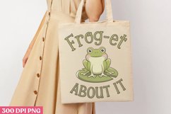 Frog-et about it PNG, Funny Frog Sublimation PNG Product Image 3