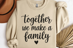 Together we make a family PNG, Mothers Day Sublimation PNG Product Image 3
