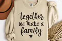 Together we make a family PNG, Mothers Day Sublimation PNG Product Image 3