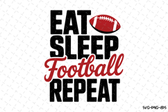 Eat Sleep Football Repeat Svg | Game Day Svg | Sport Svg Product Image 1