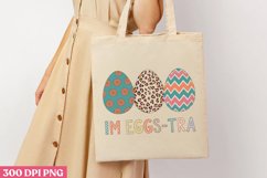 I&#039;m Eggs Tra PNG, Happy Easter Sublimation PN Product Image 1