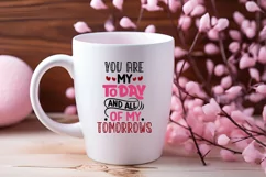 You are my today and all of my tomorrows SVG Product Image 3