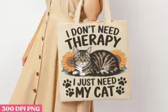 I Don't Need Therapy PNG, Cat Mom Sublimation PNG Product Image 3