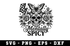 Mentually Spicy |Sarcastic SVG Cut files |Cricut Product Image 1