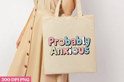 Probably Anxious PNG, Retro Positive Sublimation PNG Product Image 3
