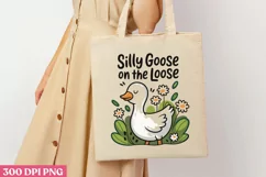 SILLY GOOSE ON THE LOOSE PNG, Funny Goose Sublimation PNG Product Image 1