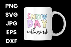 Funny Snow Day Enthusiast Humor Winter Season SVG Product Image 3