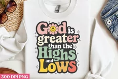 God is greater than the highs and lows PNG, Retro Christian Product Image 3