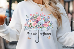 No rain no flowers PNG, Motivation Sublimation PNG Product Image 3