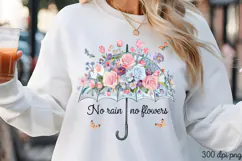No rain no flowers PNG, Motivation Sublimation PNG Product Image 3