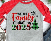 We are family Christmas 2025 SVG | Funny Christmas Shirt PNG Product Image 2