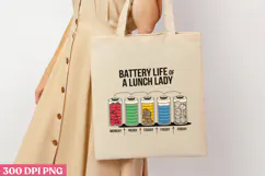 BATTERY LIFE OF A LUNCH PNG, Lunch Lady Sublimation PNG Product Image 3
