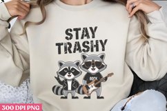 Stay Trashy PNG, Funny Sarcastic Sublimation Q Product Image 3