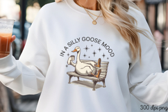 IN A SILLY GOOSE MOOD PNG, Vintage Silly Goose Sublimatio Product Image 1