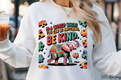 IN A WORLD WHERE YOU PNG, Autism Sublimation PNG Product Image 3