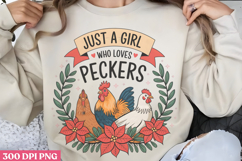 Just A Girl Who Loves Peckers PNG, Chicken Farm Sublimation Product Image 1