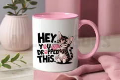 Hey You Dropped This PNG, Funny PNG Sublimation Design Product Image 3