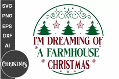 I'm Dreaming Of A Farmhouse Christmas Round Sign SVG Design Product Image 2