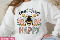 Don’t Worry, Be Happy PNG, Bee Sublimation PNG Product Image 1