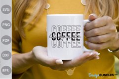 Life Begins After Coffee SVG Cut Files - Coffee Quote SVG Product Image 3
