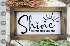 Shine Like The Star You Are SVG Design/ Funny Quote SVG Product Image 2